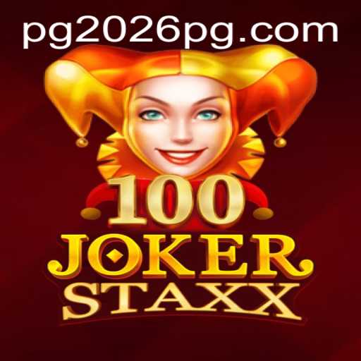 Dive into the Thrilling World of 100JokerStaxx and Discover PG 2026