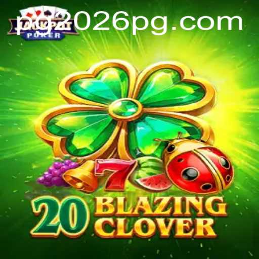 Unveiling 20BlazingClover: A PG 2026 Gaming Phenomenon