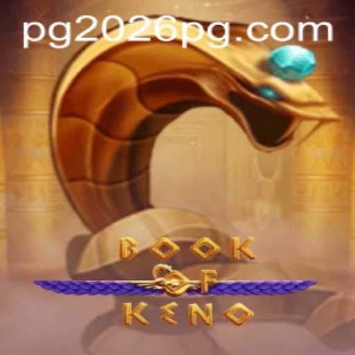 Exploring BookOfKeno and Its Impact in PG 2026