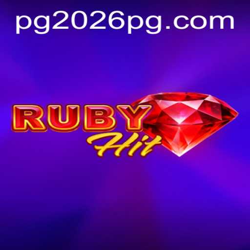 RubyHit: The New Era of Gaming in PG 2026
